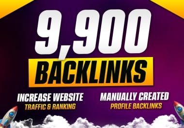 9,900 SEO-Friendly Manual Backlinks for Traffic & Ranking