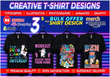 I will do trendy,  illustrative and typographic bulk t shirt designs superfast