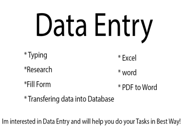 i will do your data entry tasks professionally