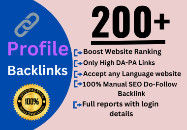 I will Build Manually 200+ High DA SEO Profile Backlinks