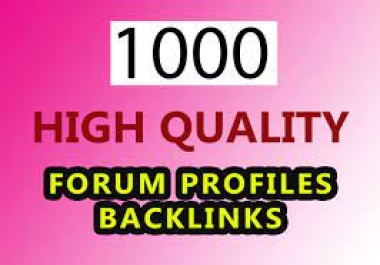 I will do more than 1000 high-quality forum profile backlinks to boost your google ranking