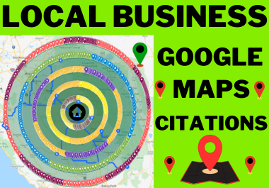 Create 1500 Google Maps points citations for your Business