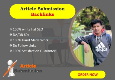 I will Do 70 Article Write And Publish Article submission backlinks High DA Site Manually