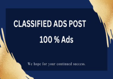 I will post classified ads on worldwide classified ad posting sites