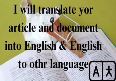 Reliable translation of Article& Documents services for businesses and individuals