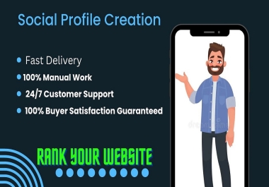 I Will Build 100 Social Profile Creation Backlinks For Google Ranking