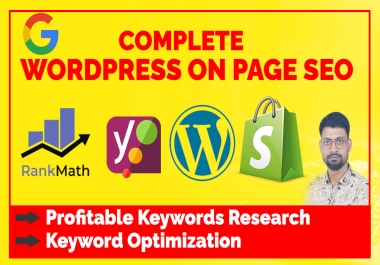 I will do optimize shopify and wordpress onpage seo with rankmath or yoast