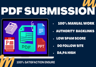 110 pdf Submission to high DA, PA, Site low spam score, Do-Follow backlinks