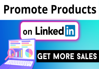 Promote your product or service on LinkedIn