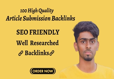 I Will make 100 article submission backlinks off page seo