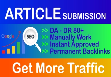 I will do 35 Article Submission dofollow backlinks with high DA DR website