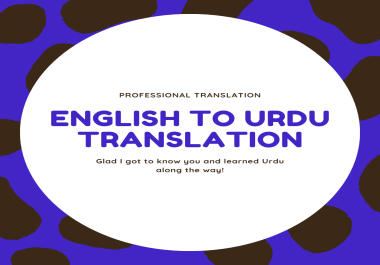 I will do English to Urdu translation