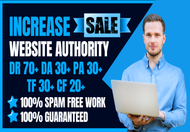 Increase DR 70+ DA 30+ PA 30+ TF 30+ CF 20+ All In One Package by SEO Backlinks