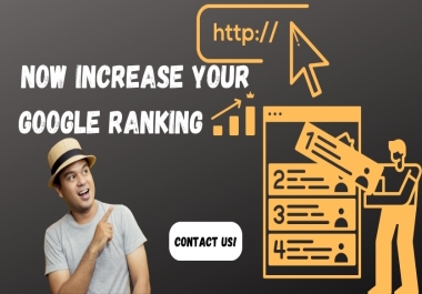 Now Increase Your Website Ranking On Google