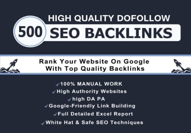 I will create 500 high quality SEO backlinks for your website to boost rankings