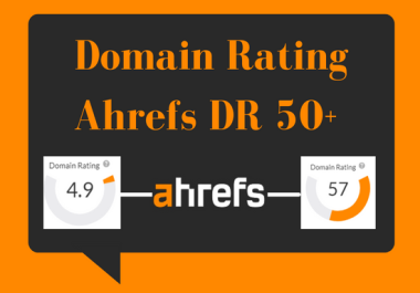 I will increase Domain Rating ahrefs to DR 50+ guaranteed