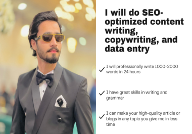 I CAN WRITE 1000-8000 WORDS OF QUALITY ARTICLE OR BLOG in 24 hours with SEO optimization