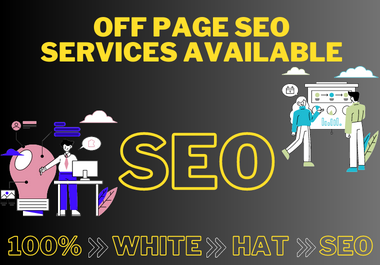I will do off page SEO service with high authority white hat dofollow backlinks