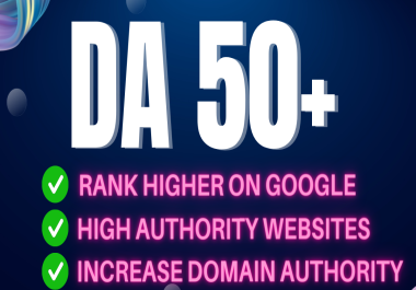 20 DA 50+ High Domain Authority Dofollow backlinks