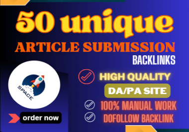 I will do 50 high quality article submission backlinks