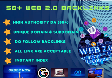 I will create 50+ Dofollow WEB 2.0 Backlinks with high authority DA.