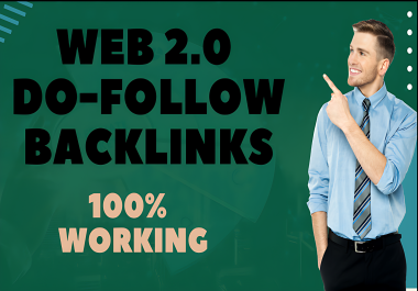 You will get 100 do-follow Web 2.0 Backlinks for your websites