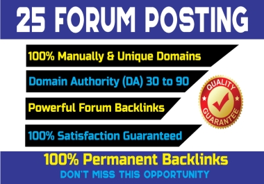 25 Manual Forum Posting Backlinks Provide
