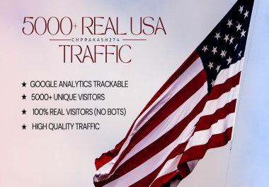 5000+ Real high quality USA traffic to your website