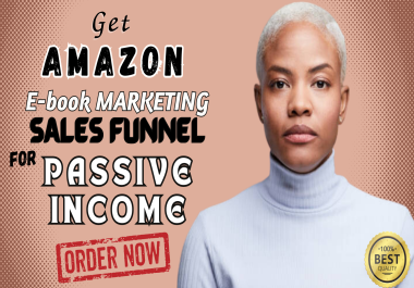 setup passive income guaranteed amazon kdp sales funnel for ebook marketing