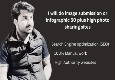50 image submission or infographic 50plus high photo sharing sites