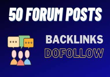Boost Ranking With 50 Forum posts Backlinks business Grow
