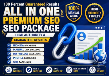All in One Premium SEO Package - 100 Percent Guaranteed Results