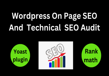Onpage SEO For Wordpress Website and Technical SEO Audits