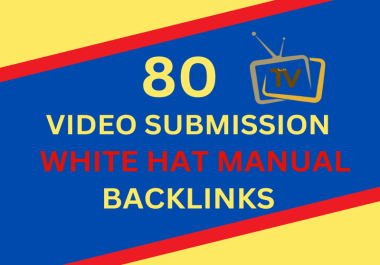 I will do 80 Video Submission on High DA / PA Sites SEO Backlinks