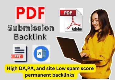 I will do 50 PDF submission Backlink on high DA, PA Low SS sites.