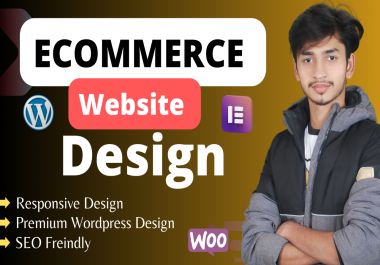 I will develop,  design,  or revamp the wordpress ecommerce website
