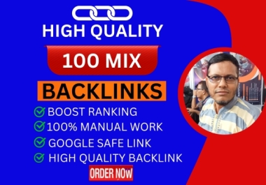 I will manually build 100 Mix Backlinks on high da pa websites