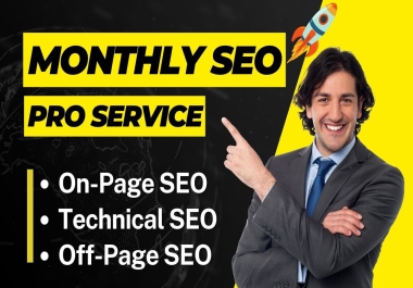 Monthly SEO Services high quality backlinks Onpage Seo Technical SEO,  Improve Keyword Position