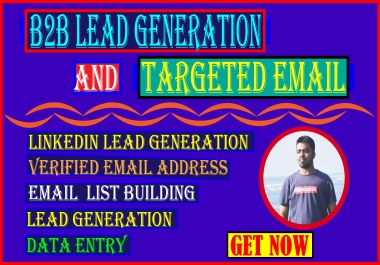 I will do targeted b2b lead generation Your business