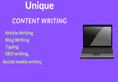 Unique and SEO-optimized content writing