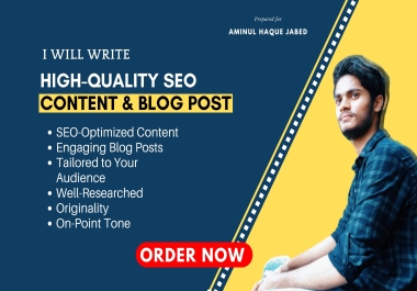 I will write High-Quality SEO Content and Blog post