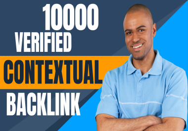 I Will Do 10000 Unique Contextual SEO Backlink High DA DR
