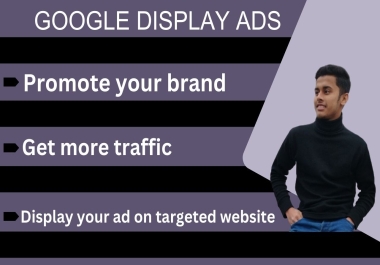 I will set up, manage and optimize your Google Display Ads Campaign for websites