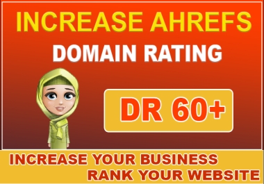 I will increase domain rating Ahrefs DR 50 With SEO Backlinks