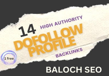 14 Dofollow High Authority Profile Backlinks - Boost Your Website's Ranking