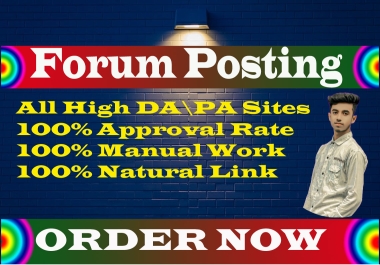 I will provide 50 Forum Posting Backlinks from High Quality Sites