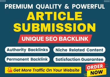 Premium Quality 30 Do-Follow Article Submission Backlinks with Unique Article