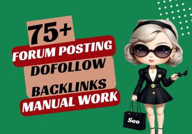 Get 75+ Authority Forum Links to Help Boost Your Website Traffic