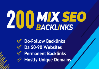 200 High Quality Mix Backlinks Packgae On High DA Permanent links