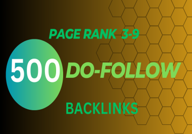 Skyrocket ranking with 500 do-follow PR 3-9 backlinks